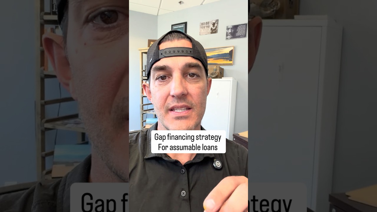 Gap financing strategy for assumable loans  Gap financing strategy for assumable loans 