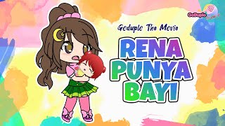 Rena Punya Bayi ᴗ The Movie Part 1 Goduplo Season 2