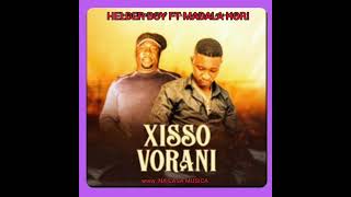 Helder Boy Ft Madala Hori Xisovorani