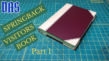 Binding a Springback Visitors Book Part 1 of 3 // Adventures in Bookbinding