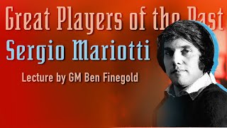 Great Players of the Past: Sergio Mariotti
