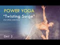 Power Yoga "Twisting Surge" (90min.) and "Affirmation" Meditation l Day 2 - Digital Yoga Retreat