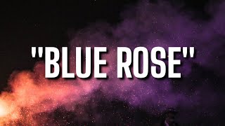 SoMo - Blue Rose (Lyrics)