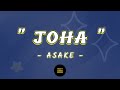 Asake - Joha (Video Lyrics)