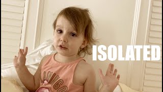 TODDLER ISOLATION