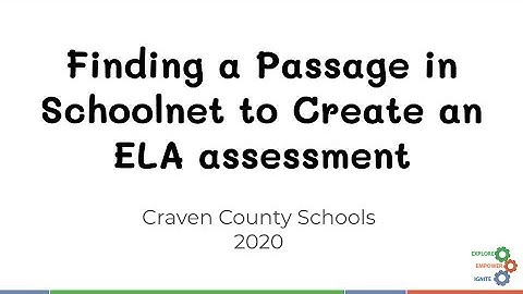 Finding a Passage in Schoolnet to Create an ELA Assessment
