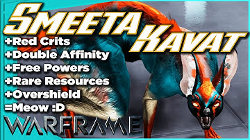 SMEETA KAVAT - Cat with Benefits [Warframe]