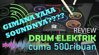 REVIEW DRUM ELEKTRIK PORTABLE HARGA 500RIBUAN SOUND NYA WOOWW!!