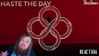 We Gonna Dance! Haste The Day - Shallows (REACTION)
