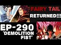 Fairy tail Ep-290 most awaited!!!! English Hd 'Demolition Fist'