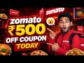 Zomato Coupon Code Today 💥 Flat ₹500 OFF + Free Delivery 🔥 Latest Zomato Offers 2026 | Save Big 