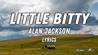 Download Lagu Little Bitty - Alan Jackson (Lyrics) MP3 Download Lagu Little Bitty - Alan Jackson (Lyrics) MP3