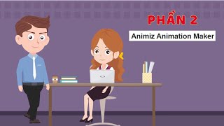 Animiz Animation Maker - Làm phim hoạt hình cực dễ (Thực hành làm phim)