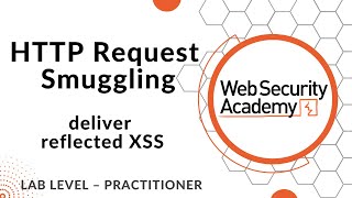 HTTP Request Smuggling – Reflected XSS via Headers – Scomurr's Blog
