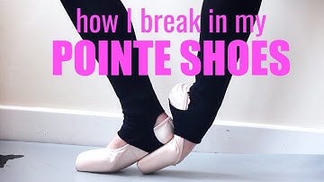 How I Break in New Pointe Shoes - super quick and easy