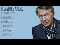 Salvatore Adamo Mix Nuevo 2018 - Salvatore Adamo Sus Mejor Exitos