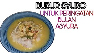 Cara membuat bubur syura