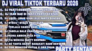 PARTY SENTAK💃 FULL ALBUM | DJ PARTY REMBE SIKKA X DJ IKAN NAE DI PANTE X DJ TOR MONITOR VIRAL TIKTOK