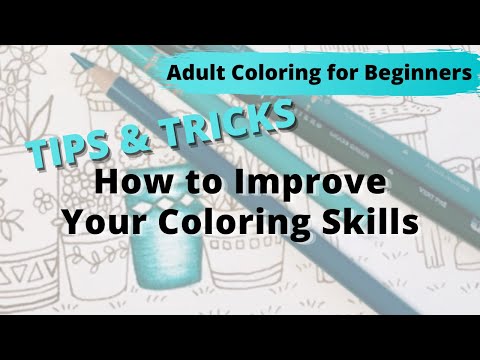 How To Improve Your Coloring Skills | Tips x Tricks For Beginners | Adult Coloring Tutorial | Part 1