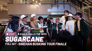 Sugarcane: Live at Ayala Malls The 30th [Full Set]