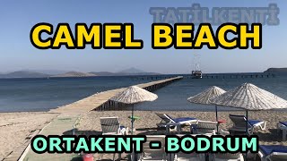 Camel Beach - Deve Plaji - Bodrum