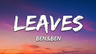 Ben & Ben - Leaves (Lyrics)