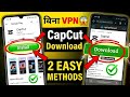 👉 CapCut Download Kaise Kare 2026 😱 | Bina VPN 2 Easy Methods (Play Store + Uptodown) 🔥
