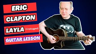 Video thumbnail of "Layla Unplugged Guitar Lesson April 2024"