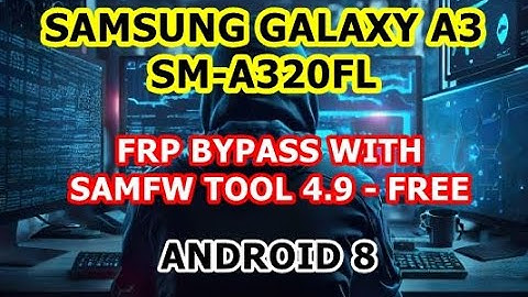 A3 FRP | Samsung Galaxy A3 2017 (SM-A320FN) FRP Bypass | SM-A320FL FRP Bypass | ANDROID 8