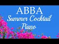 ABBA Summer Cocktail Piano