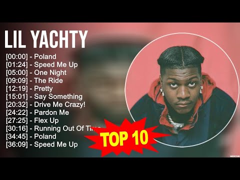 L.i.l Y.a.c.h.t.y Greatest Hits ~ Top 100 Artists To Listen in 2023