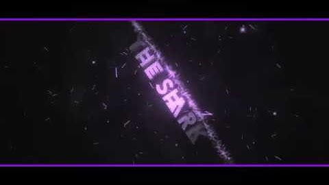 My New INTRO By The Shark