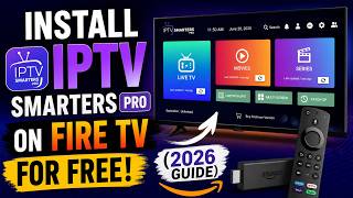 Install IPTV Smarters Pro on Fire TV for FREE (2026 Guide)