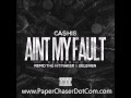 Cahis ft remo the hitmaker  2eleven  aint my fault new cdq