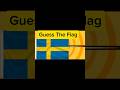 Guess The Flag #shortst #guess