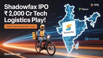 Flipkart-backed Shadowfax IPO 💥 ₹2,000 Cr Tech Logistics Story Explained!
