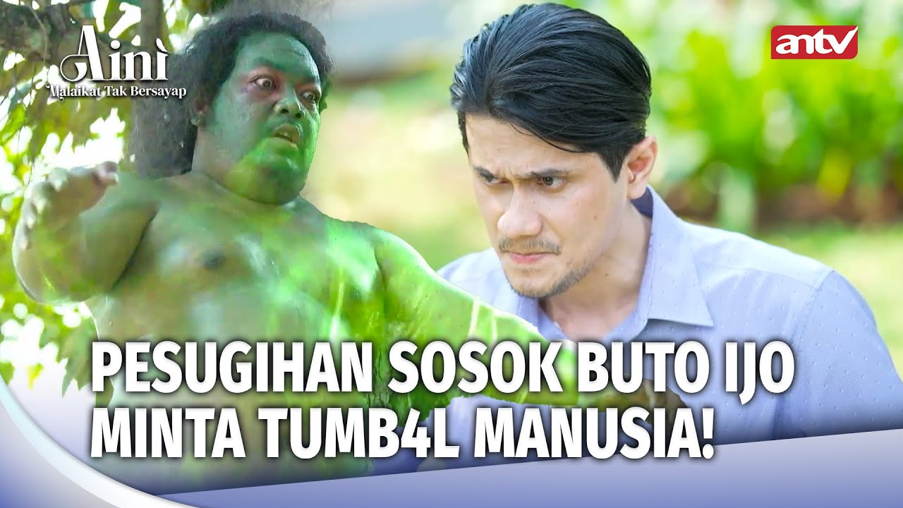 Ritual Pesugihan Buto Ijo Pembawa Petaka | Aini Malaikat Tak Bersayap Eps 199 FULL