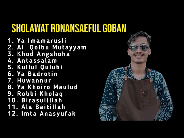 SHOLAWAT RONANSAEFUL GOBAN || FULL ALBUM‼️ class=