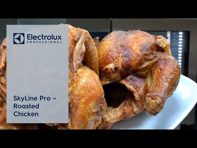 How to cook Roasted Chicken (Step by Step) | SkyLine Pro | Electrolux Professional class=