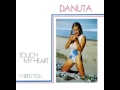 Original o Remezclada. Danuta(Touch my heart)-Disc Jockey Mix 3