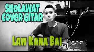 Download lagu Law Kana Bai ( Sholawat Gitar cover)