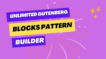 How to Create Unlimited Custom Blocks Pattern in Gutenberg