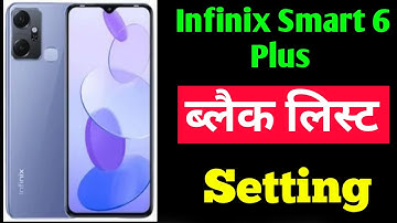 Infinix Smart 6 Plus me number block kaise kare/how to remove blacklist number in infinix smart 6 pl