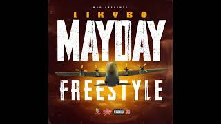 Likybo - MayDay Freestyle |Prod. JHAR| (Official Audio)