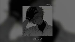 Unholy 𝒔𝒍𝒐𝒘𝒆𝒅 𝒓𝒆𝒗𝒆𝒓𝒃 Resimi