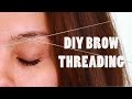 DIY BROW THREADING TUTORIAL: AT HOME SHAPING