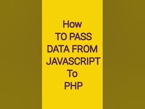 How to pass JavaScript variable value to PHP | Easy Method HD Video ...