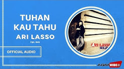 Ari Lasso - Tuhan Kau Tahu | Official Audio  - Durasi: 4:32. 