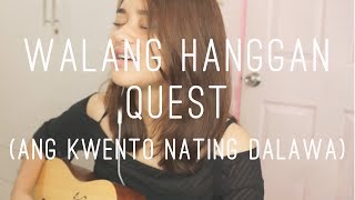 Walang Hanggan | Quest | Cover chords