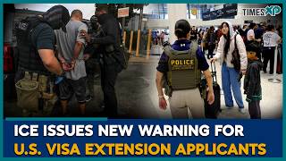 Ice Issues New Warning For U.s. Visa Extension Applicants Indian In U.s